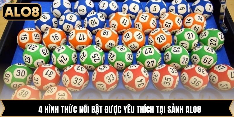 4 hình thức nổi bật được yêu thích tại sảnh Alo8