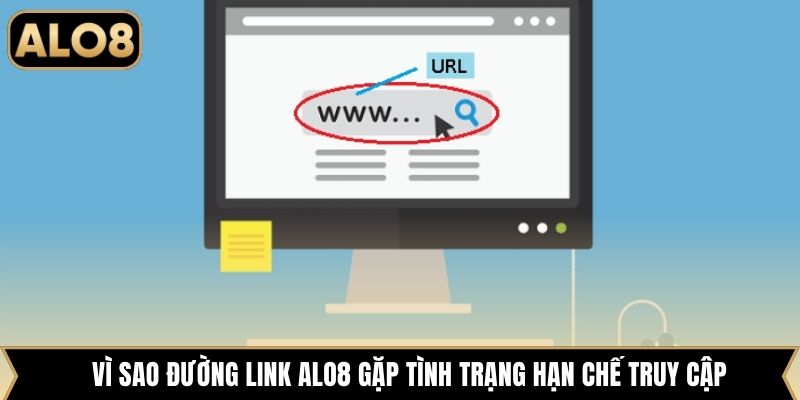 Vì sao đường link Alo8 gặp tình trạng hạn chế truy cập