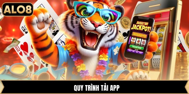 Quy trình tải app